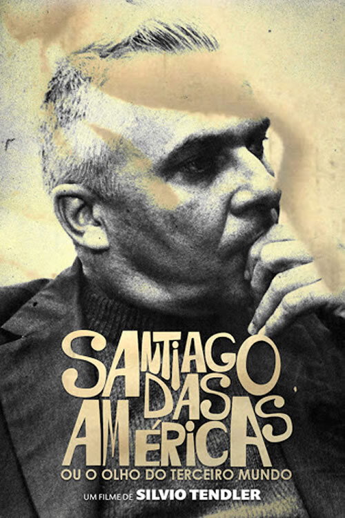 Movie poster for Santiago das Américas ou o Olho do Terceiro Mundo (2019)