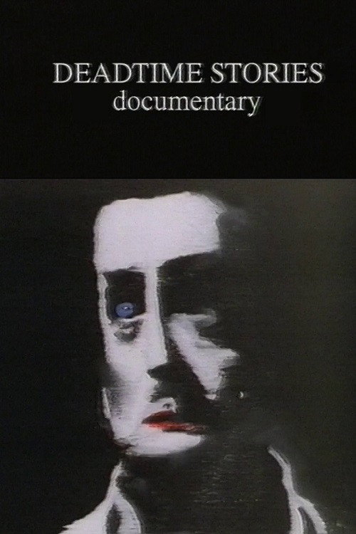 Movie poster for Deadtime Stories Documentary (1990)