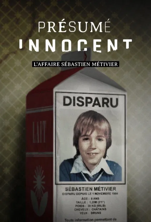 Présumé innocent : l'affaire Sébastien Métivier poster
