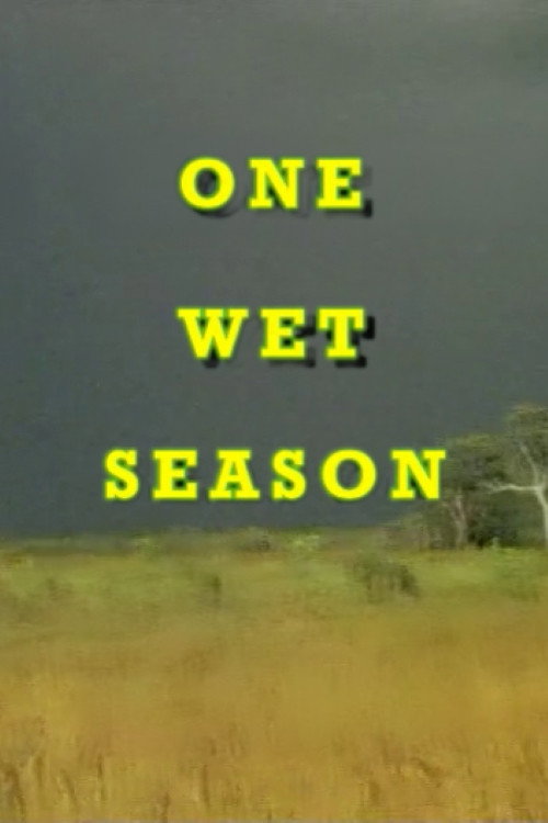 Movie poster for One Wet Season (1984)