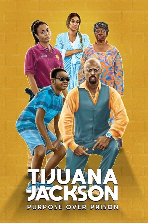 Movie poster for Tijuana Jackson: Purpose Over Prison (2020)