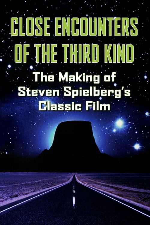Movie poster for The Making of 'Close Encounters of the Third Kind' (2001)