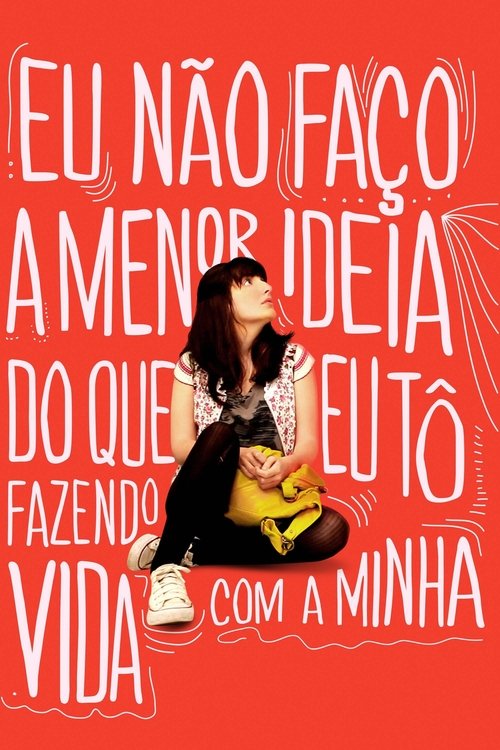 Movie poster for I Have No Idea What I’m Doing With My Life (2013)