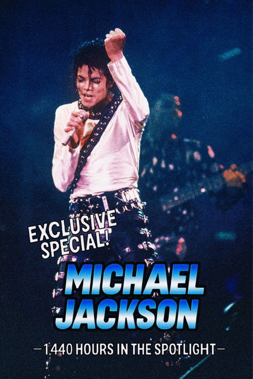 Movie poster for Exclusive Special ! Michael Jackson: 1,440 Hours in the Spotlight (1987)
