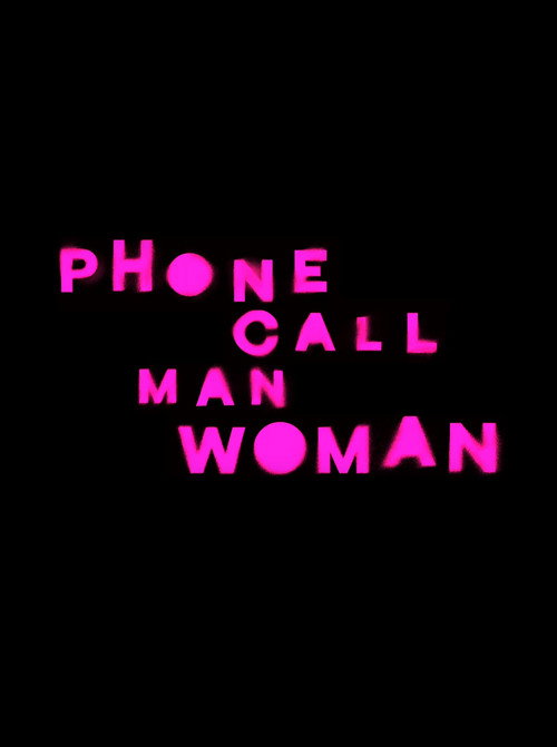 Movie poster for Phone Call Man Woman (2023)