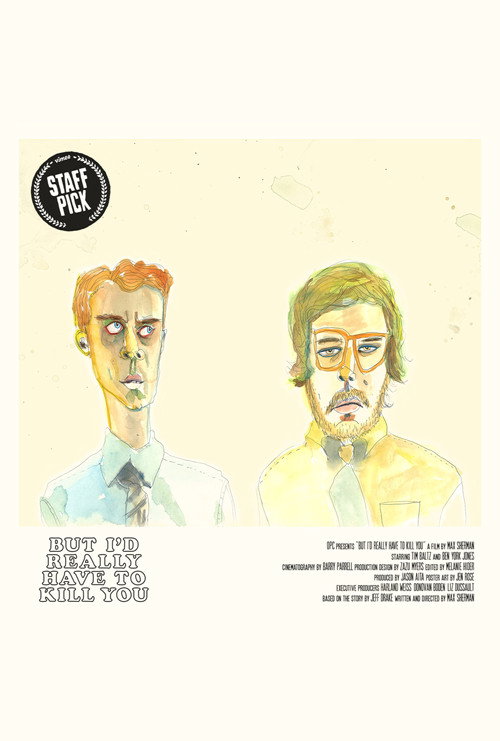 Movie poster for But I'd Really Have to Kill You (2016)