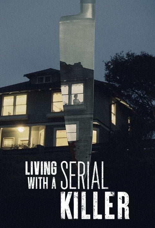 Series poster for Living With A Serial Killer (2021)