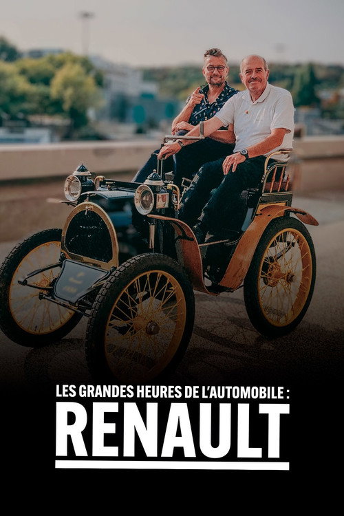 Movie poster for Les Grandes Heures de l'automobile : Renault (2021)