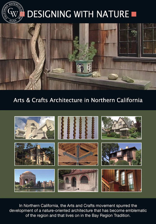 Movie poster for Designing With Nature: Arts & Crafts Architecture in Northern California (2009)