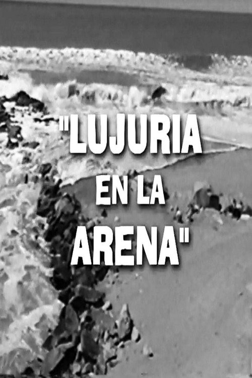 Movie poster for Lujuria en la Arena (2006)