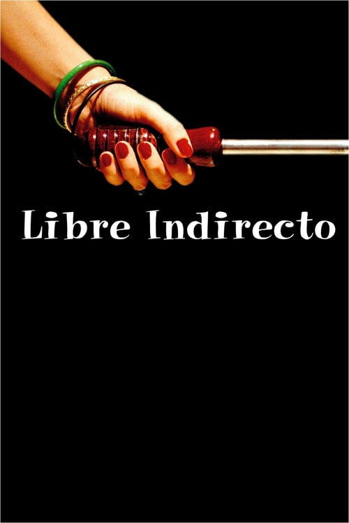 Movie poster for Libre indirecto (1997)