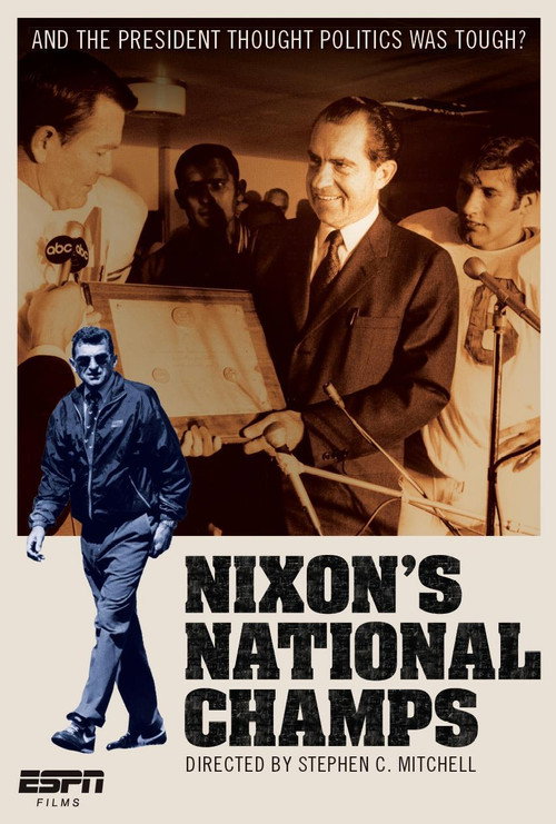 Movie poster for ESPN Films: Nixon's National Champs (2014)