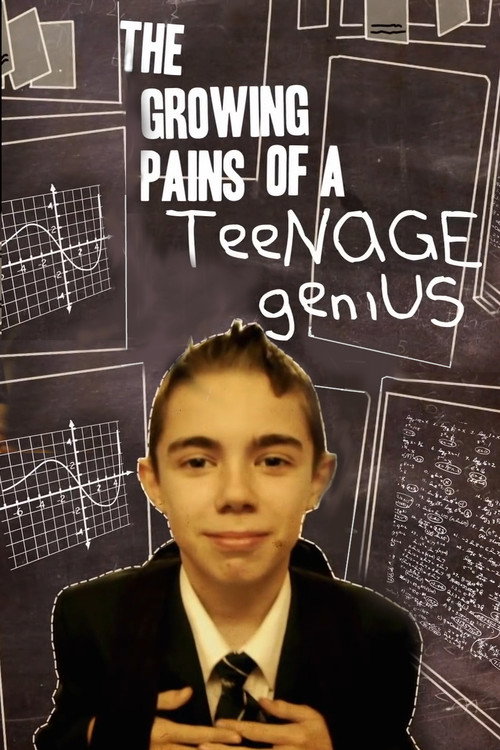 Movie poster for The Growing Pains of a Teenage Genius (2011)