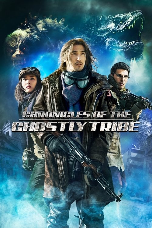 Movie poster for Chronicles of the Ghostly Tribe (2015)