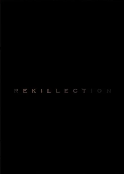Movie poster for Rekillection (2024)