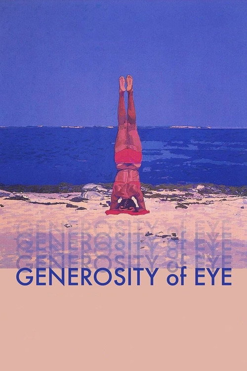 Movie poster for Generosity of Eye (2015)