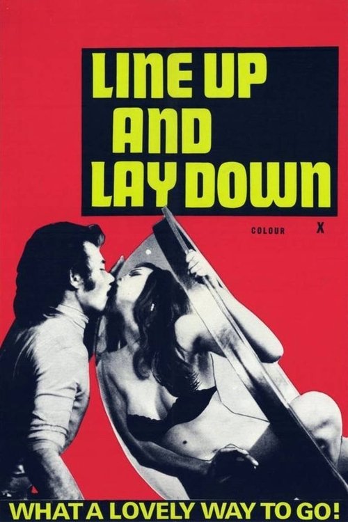 Movie poster for Line Up and Lay Down (1973)