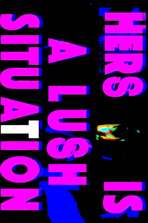 Movie poster for Hers is a Lush Situation (2018)
