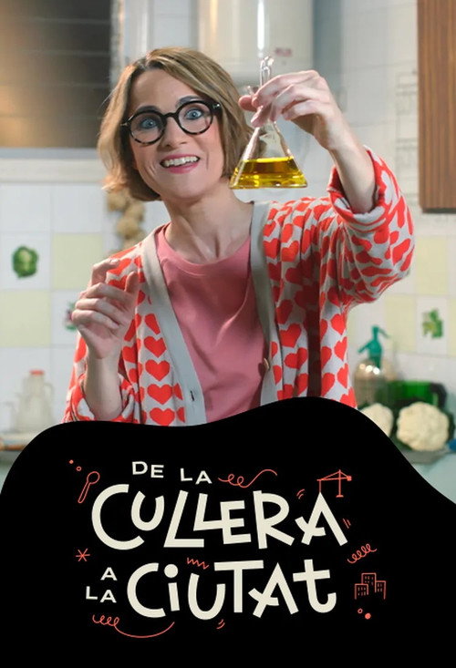 Series poster for De la cullera a la ciutat (2024)