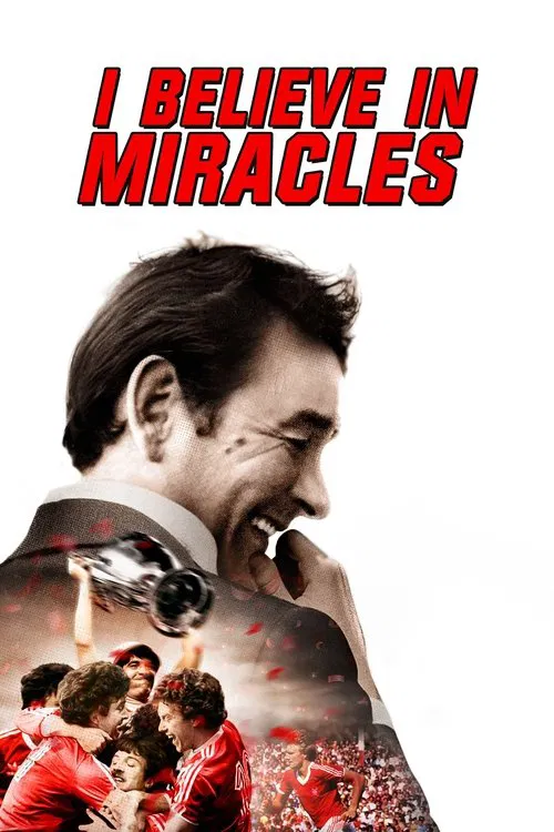 Movie poster for I Believe in Miracles (2015)