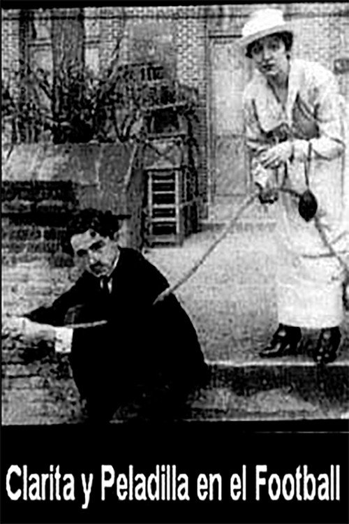 Movie poster for Clarita y Peladilla en el Football (1916)