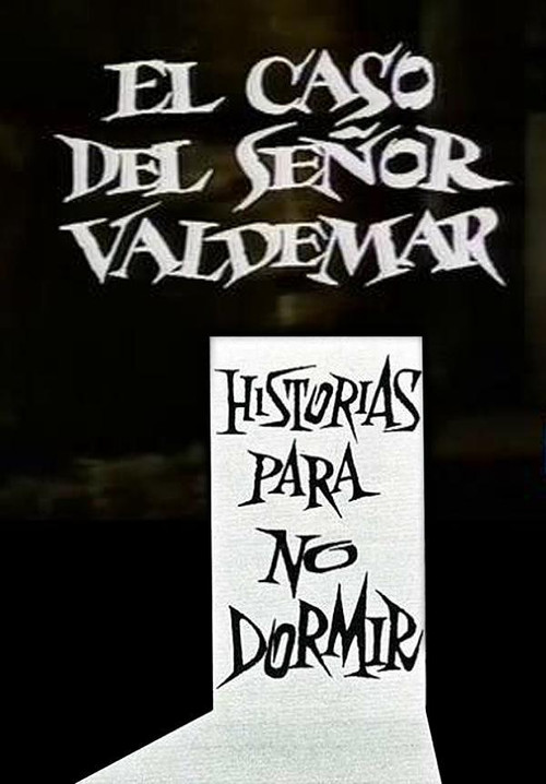 Movie poster for El Caso del Señor Valdemar (1982)