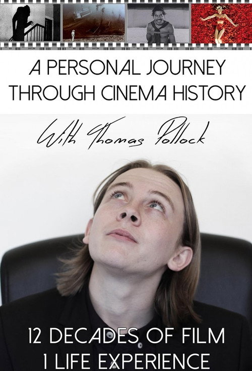 Movie poster for A Personal Journey Through Cinema History with Thomas Pollock (2016)