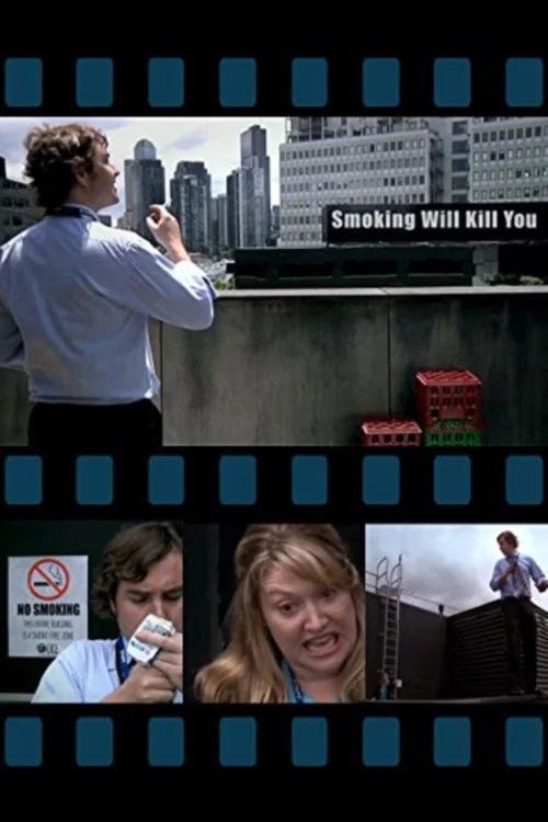 Movie poster for Smoking Will Kill You (2010)