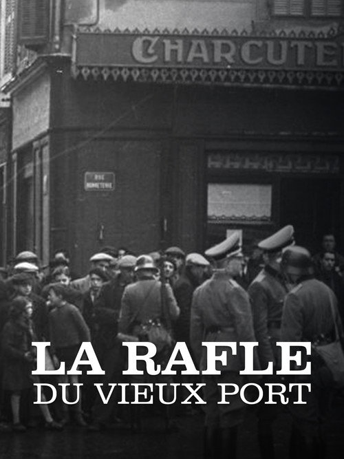 Movie poster for La Rafle du Vieux-Port (2023)