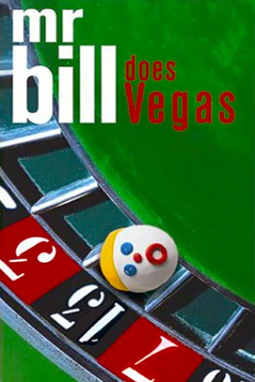 Movie poster for Mr. Bill Does Vegas (2002)