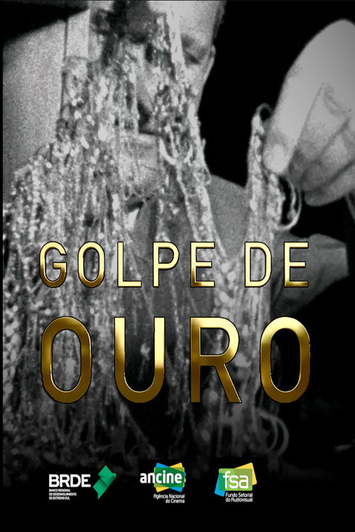 Movie poster for Golpe de Ouro (2021)