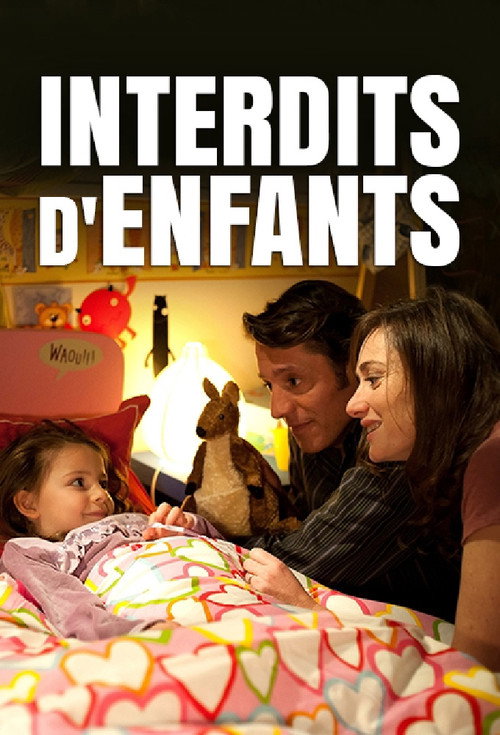 Movie poster for Interdits d'enfants (2013)