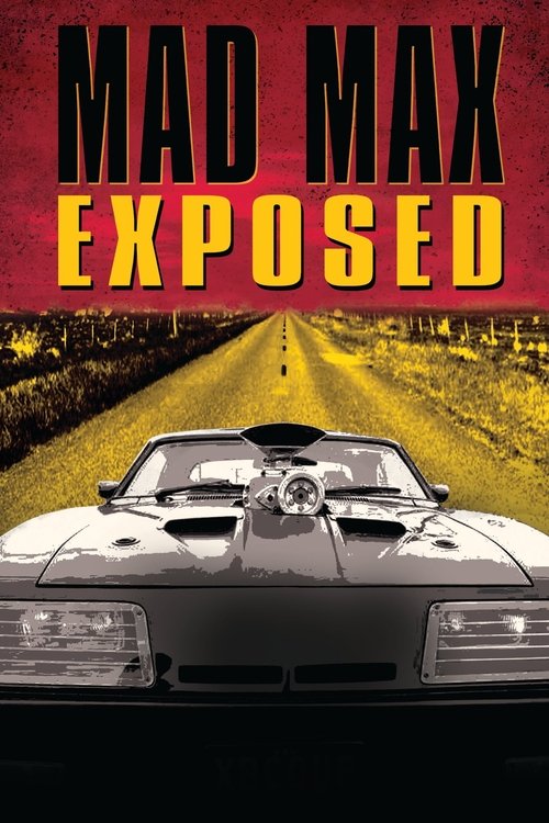 Movie poster for Mad Max Exposed (2022)