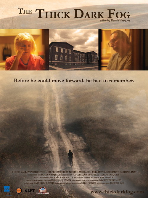 Movie poster for The Thick Dark Fog (2011)