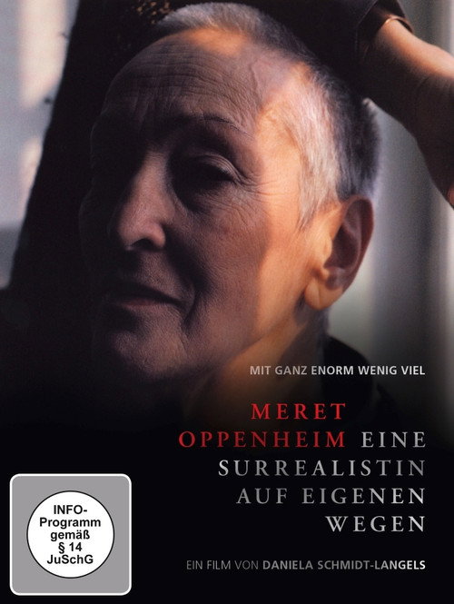 Movie poster for Meret Oppenheim - Eine Surrealistin auf eigenen Wegen (2013)