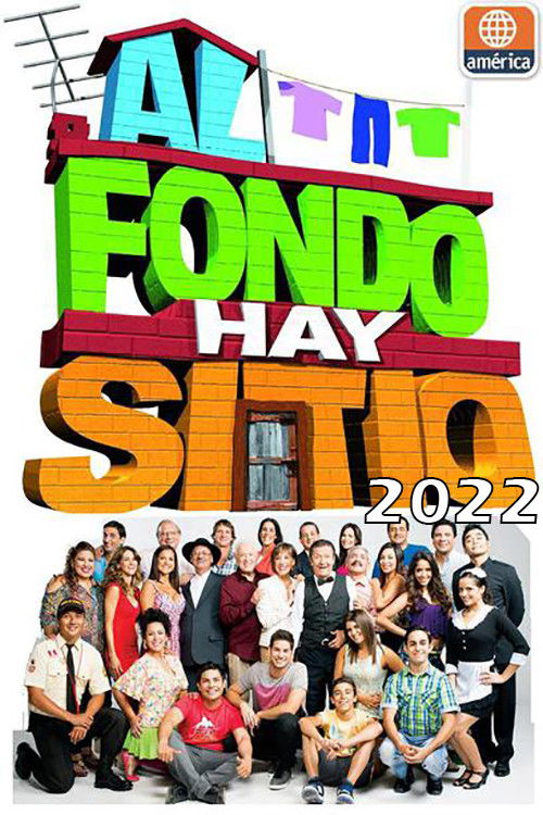 Al Fondo Hay Sitio 2022 poster