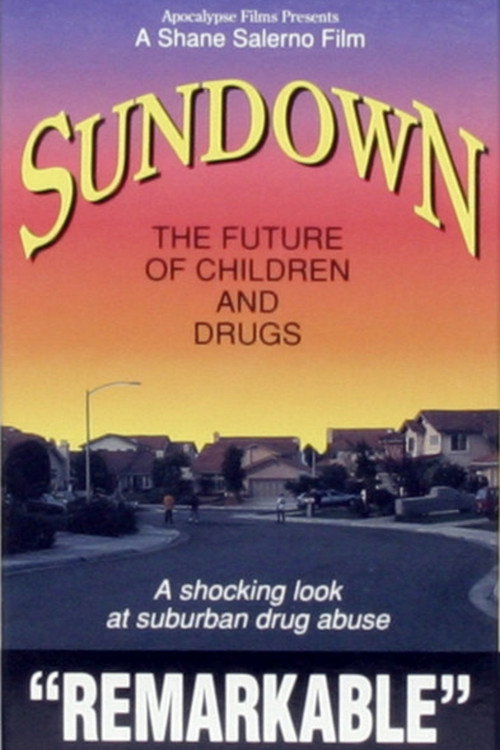Movie poster for Sundown: The Future of Children and Drugs