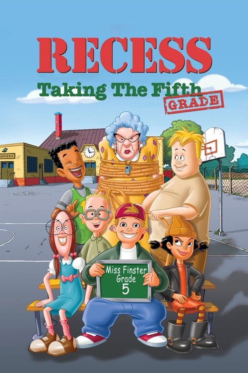 Movie poster for Recess: Taking the Fifth Grade (2003)