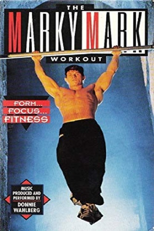 Movie poster for The Marky Mark Workout: Form... Focus... Fitness (1993)
