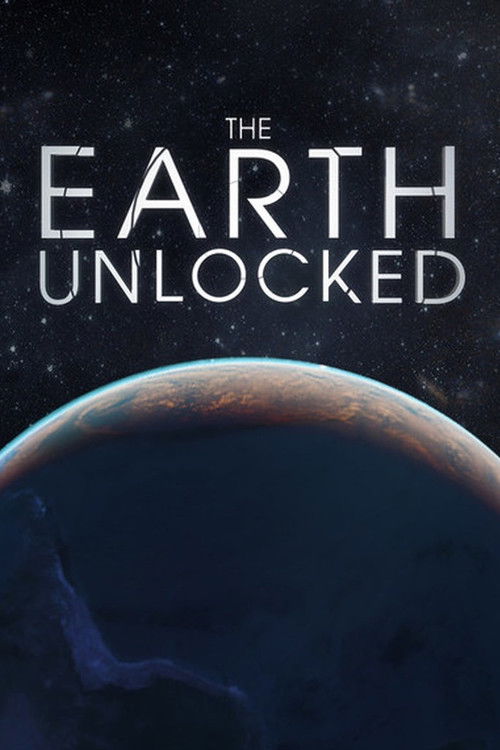 The Earth Unlocked poster
