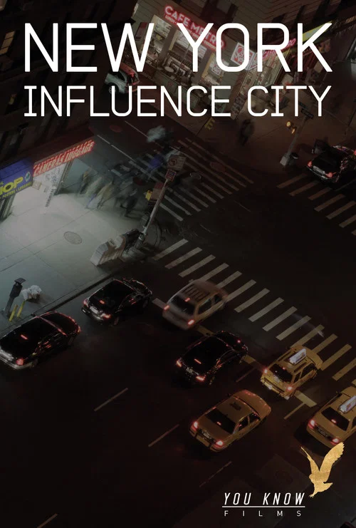 Movie poster for New York Influence City (2011)