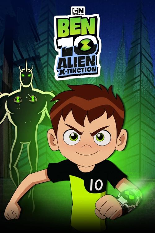 Movie poster for Ben 10: Alien X-Tinction (2021)