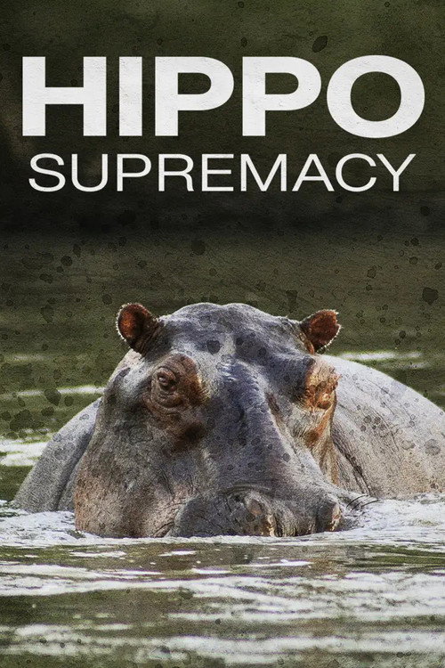 Movie poster for Hippo Supremacy (2023)