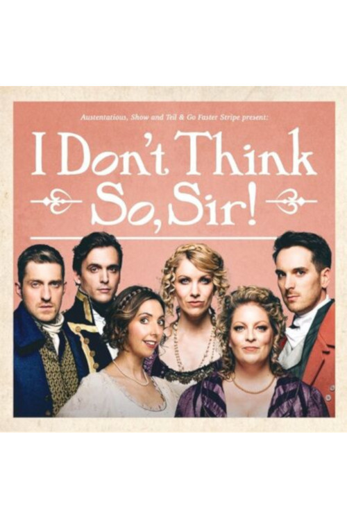 Movie poster for Austentatious - I Don't Think So, Sir (2024)