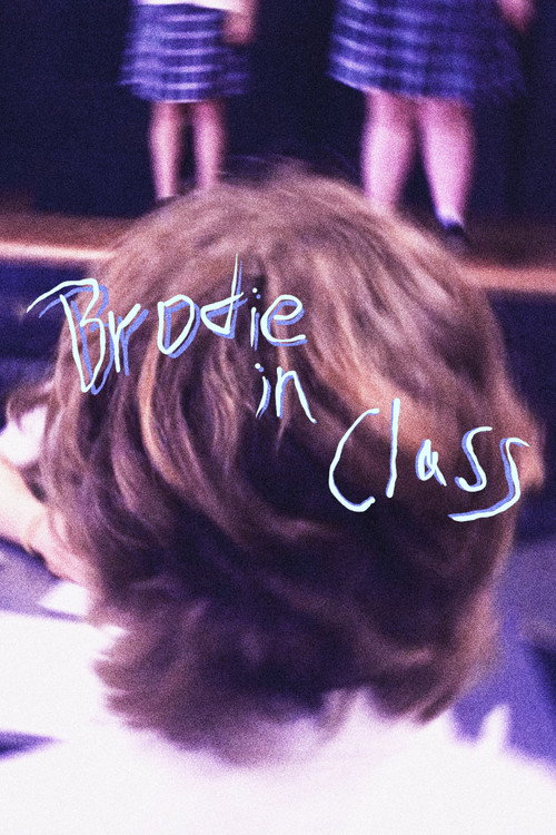 Movie poster for Brodie In Class (2024)