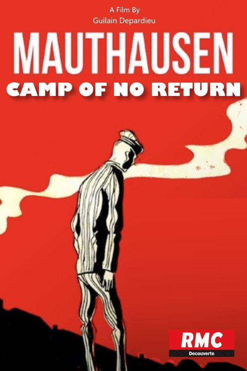 Movie poster for Mauthausen, Camp of No Return (2020)