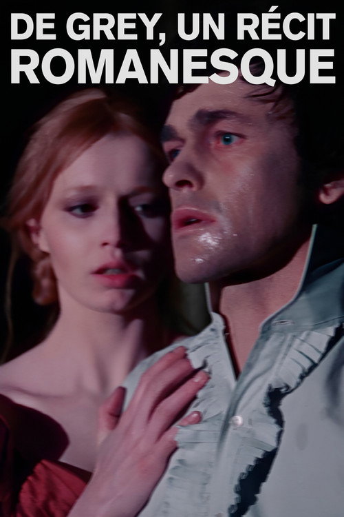 Movie poster for De Grey, un Récit romanesque (1976)