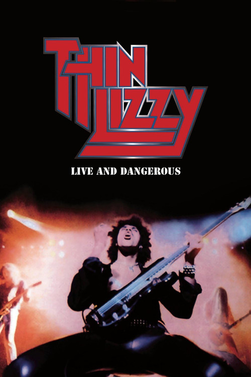 Movie poster for Thin Lizzy: Live and Dangerous (1978)