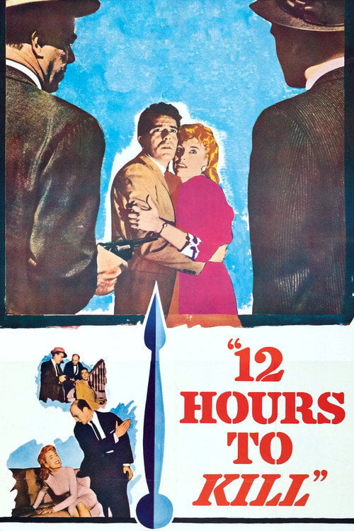 Movie poster for Twelve Hours to Kill (1960)