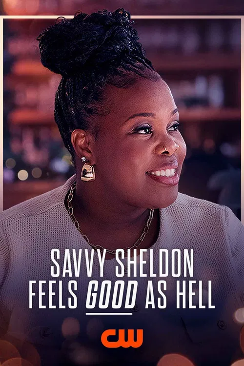 Movie poster for Savvy Sheldon Feels Good As Hell (2025)
